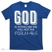 God Is Within Her She Will Not Fail Prayer Cool Gift T-Shirt thumb 0