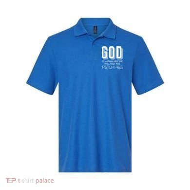 God Is Within Her She Will Not Fail Prayer Cool Gift Polo