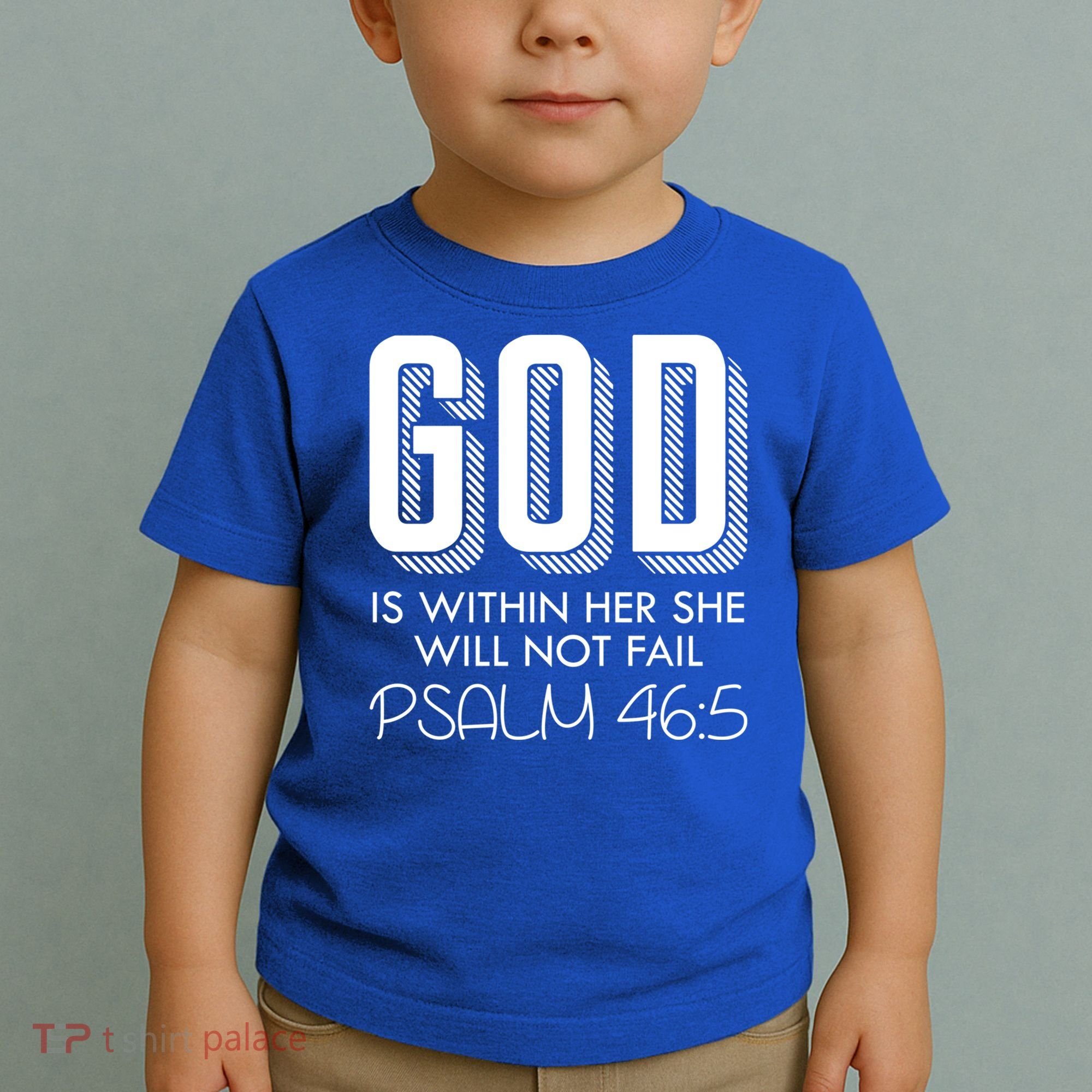 God Is Within Her She Will Not Fail Prayer Cool Gift Toddler T-Shirt