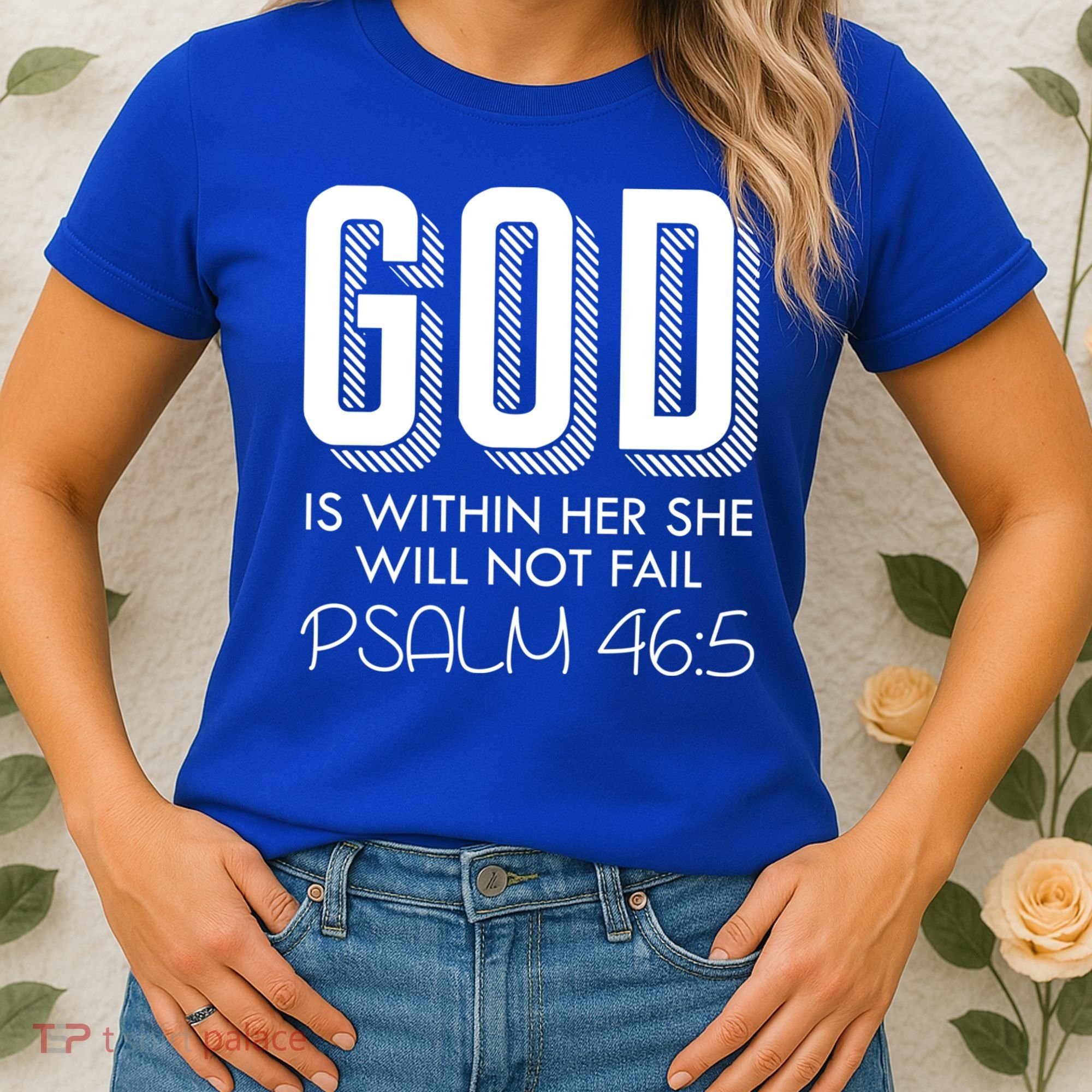 God Is Within Her She Will Not Fail Prayer Cool Gift Women's T-Shirt