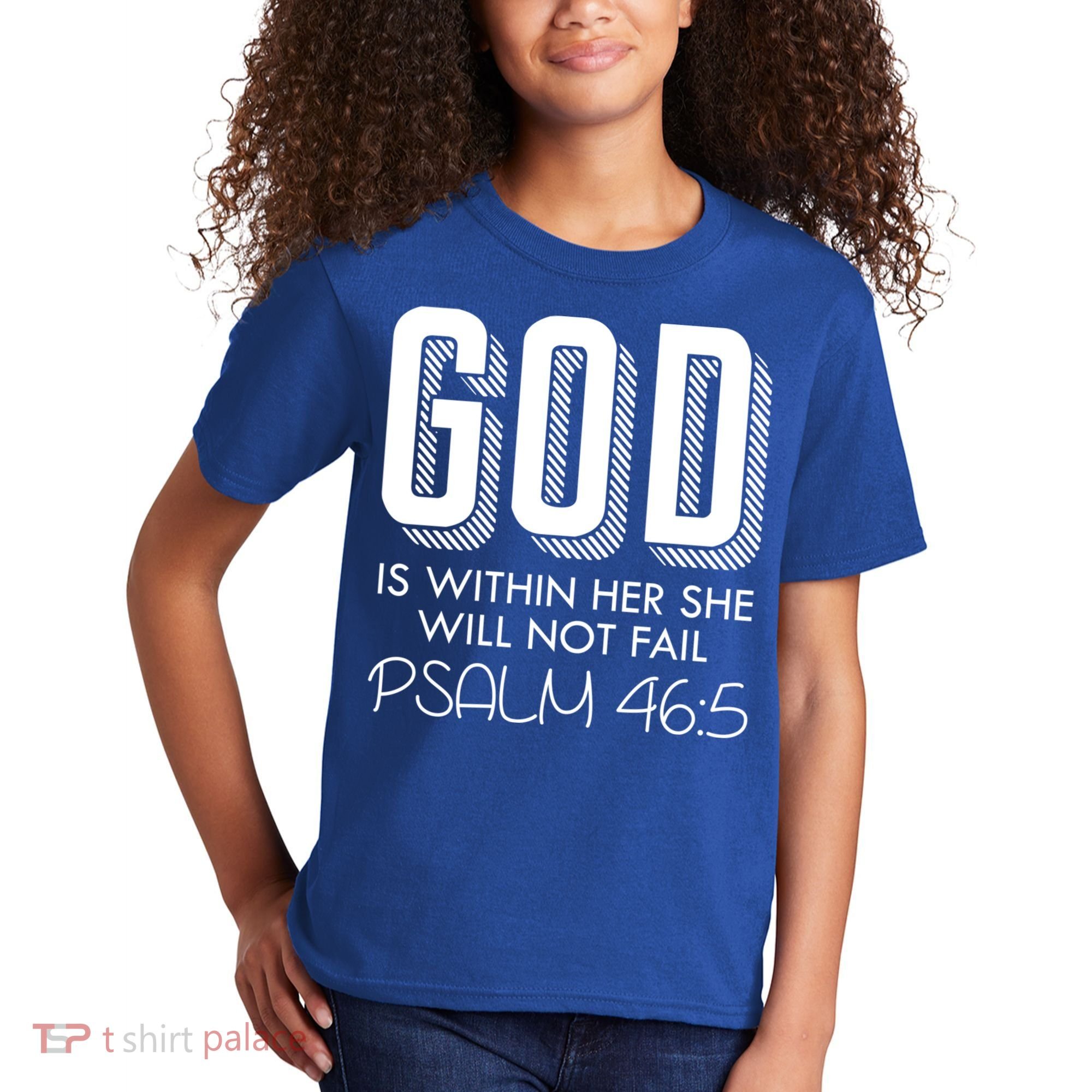 God Is Within Her She Will Not Fail Prayer Cool Gift Kids T-Shirt