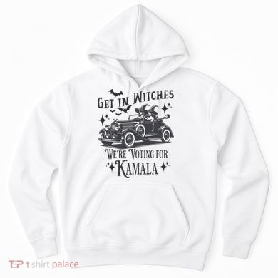 Get In Witches WeRe Voting For Kamala Halloween Harris Hoodie
