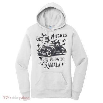 Get In Witches WeRe Voting For Kamala Halloween Harris Women's Hoodie
