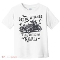Get In Witches WeRe Voting For Kamala Halloween Harris Toddler T-Shirt thumb 0