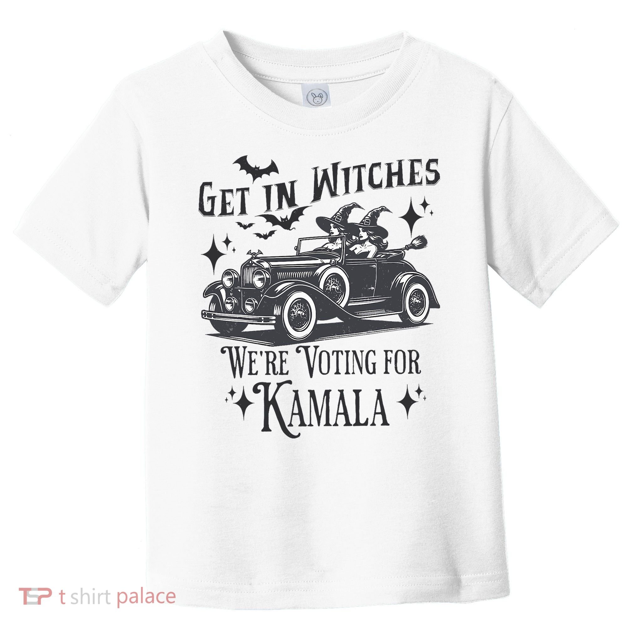 Get In Witches WeRe Voting For Kamala Halloween Harris Toddler T-Shirt