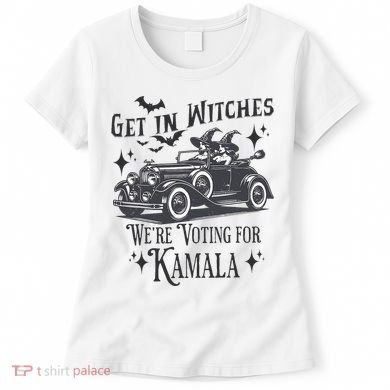 Get In Witches WeRe Voting For Kamala Halloween Harris Women's T-Shirt