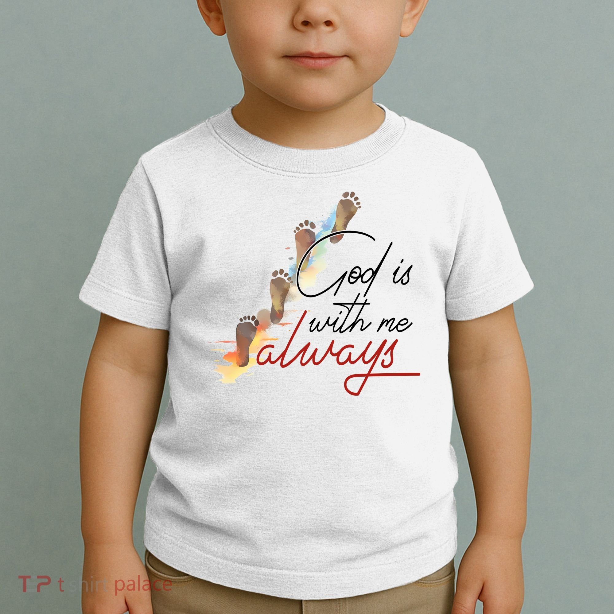 God Is With Me Always Footsteps Toddler T-Shirt