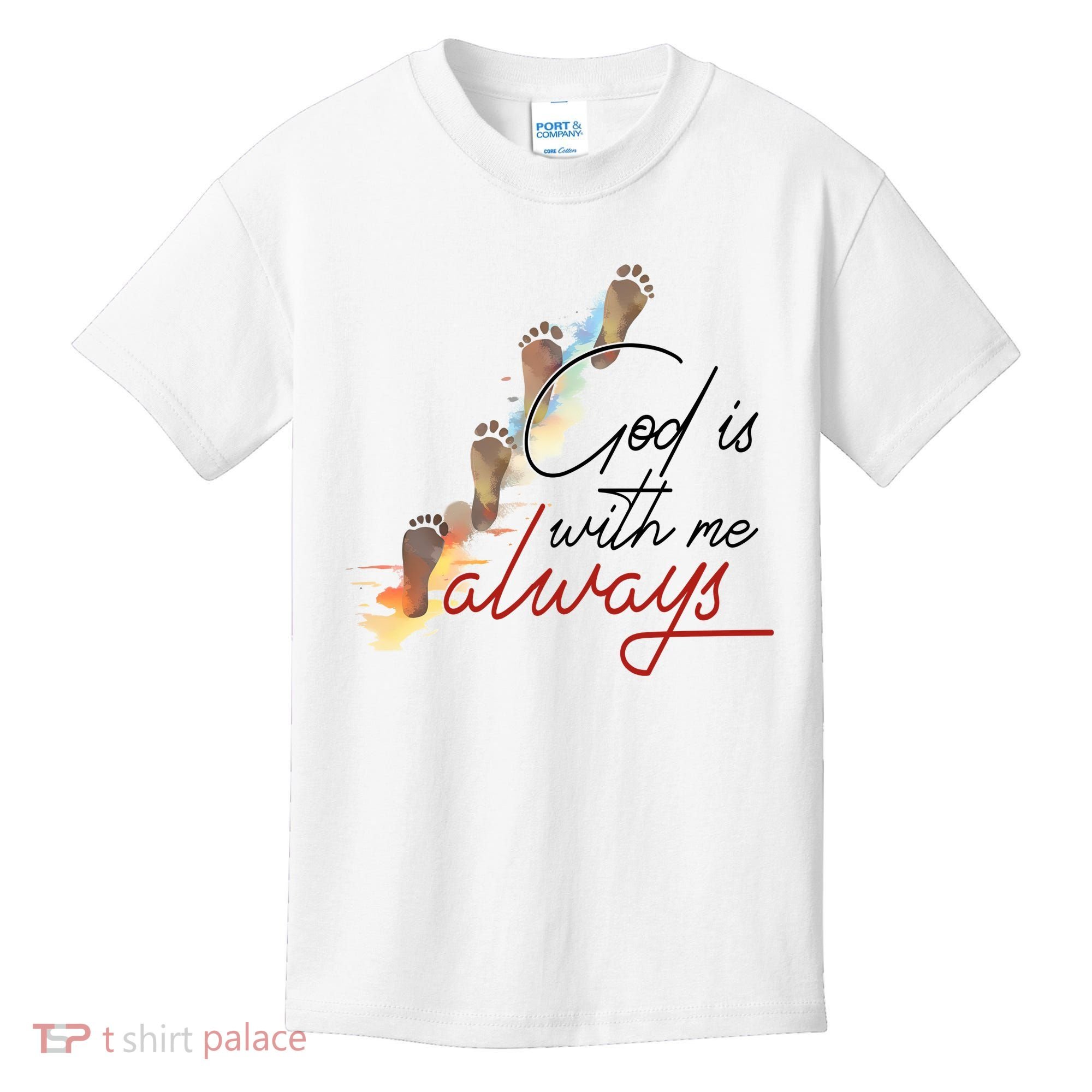 God Is With Me Always Footsteps Kids T-Shirt