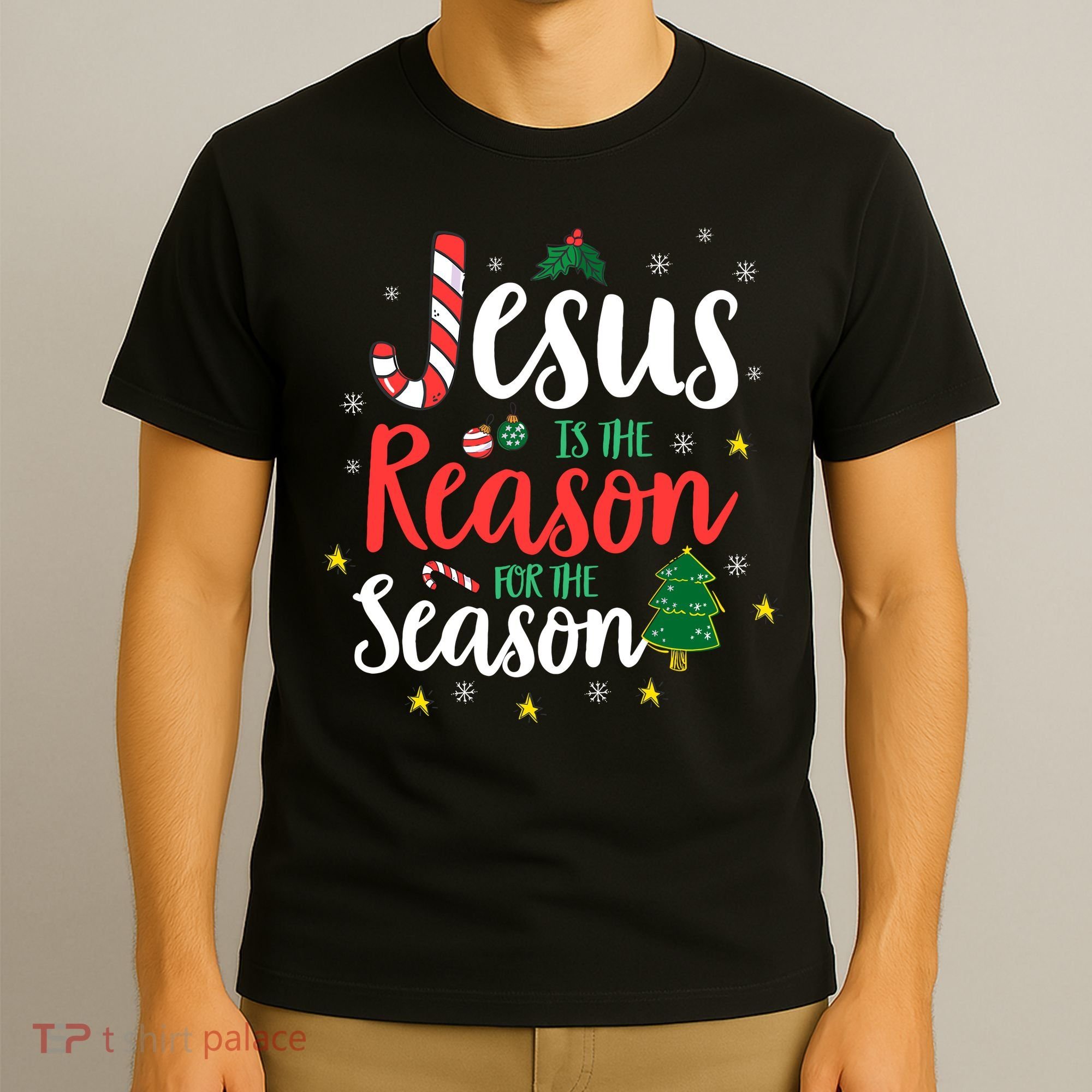 God Jesus Christ Is Reason For The Christmas Season Holiday T-Shirt