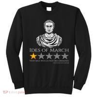 Gaius Julius Caesar Ides Of March Ancient Rome Meme Sweatshirt thumb 0