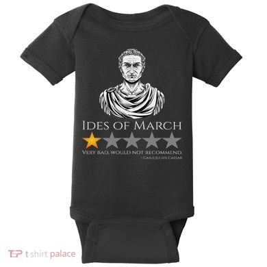 Gaius Julius Caesar Ides Of March Ancient Rome Meme Baby Bodysuit