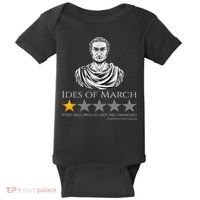 Gaius Julius Caesar Ides Of March Ancient Rome Meme Baby Bodysuit thumb 0