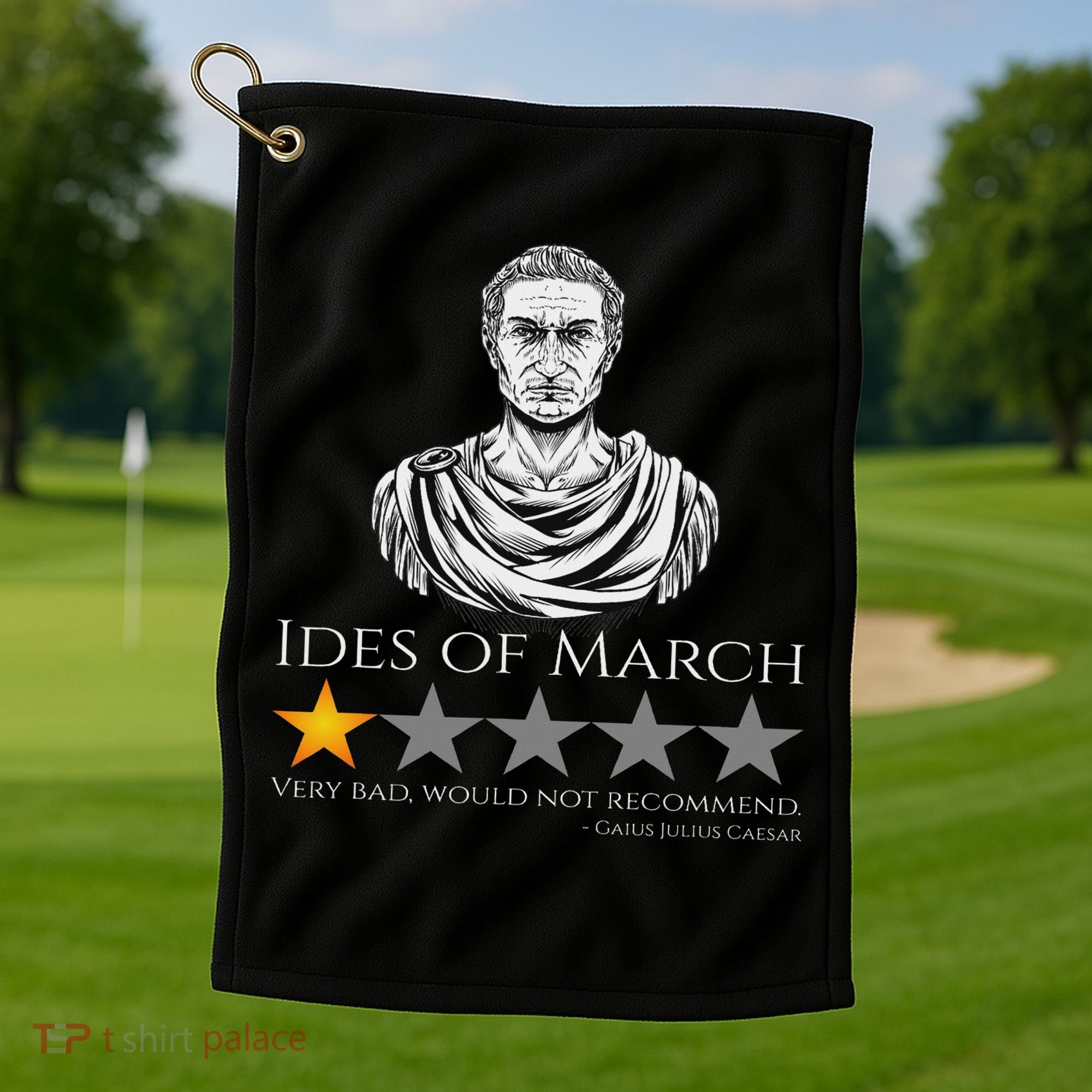 Gaius Julius Caesar Ides Of March Ancient Rome Meme Golf Towel