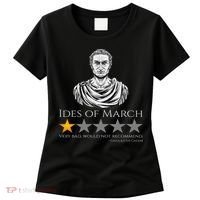Gaius Julius Caesar Ides Of March Ancient Rome Meme Women's T-Shirt thumb 0