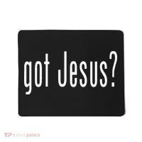 Got Jesus Christian Religion God Mousepad thumb 0