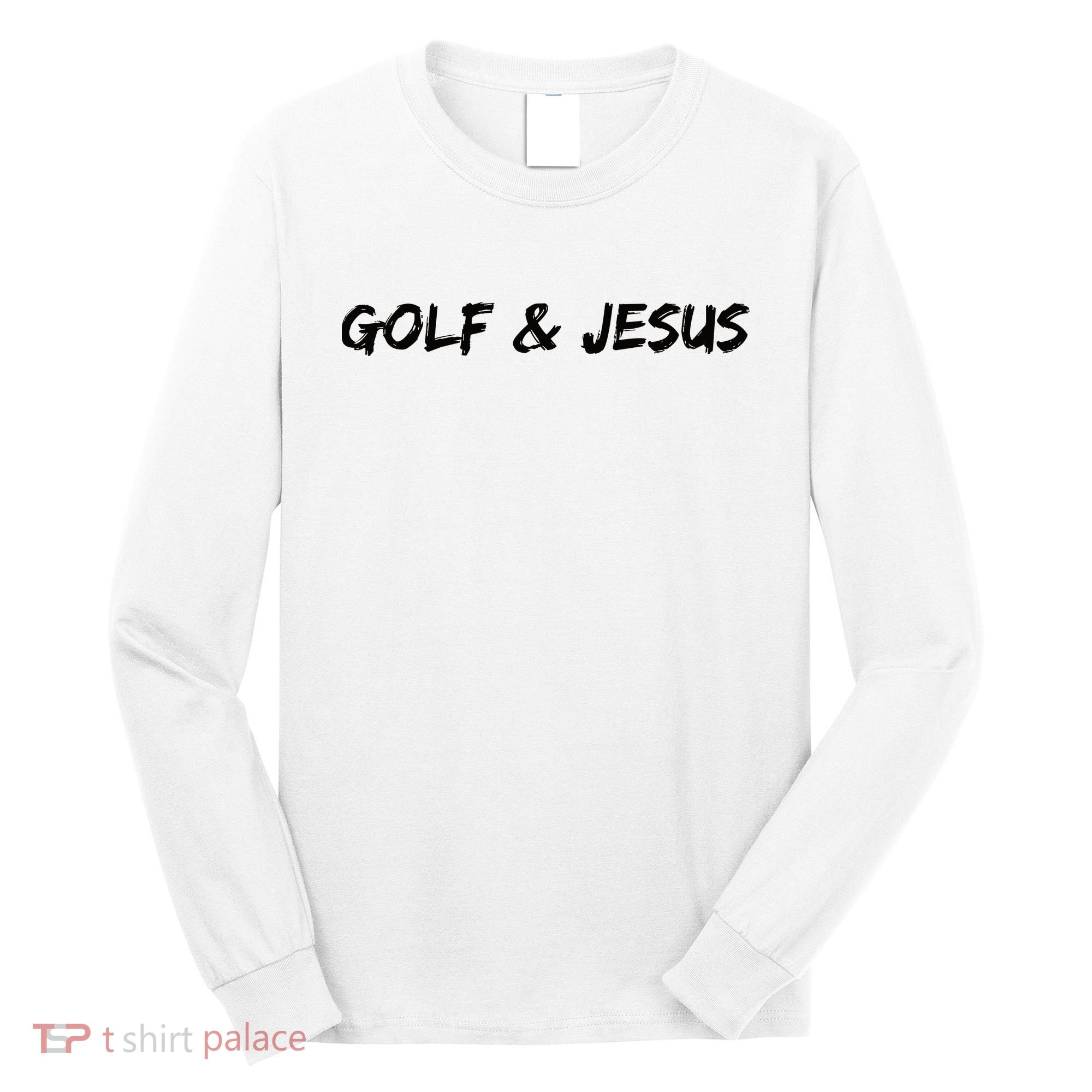 Golf & Jesus Long Sleeve Shirt