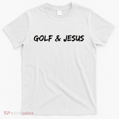 Golf & Jesus T-Shirt