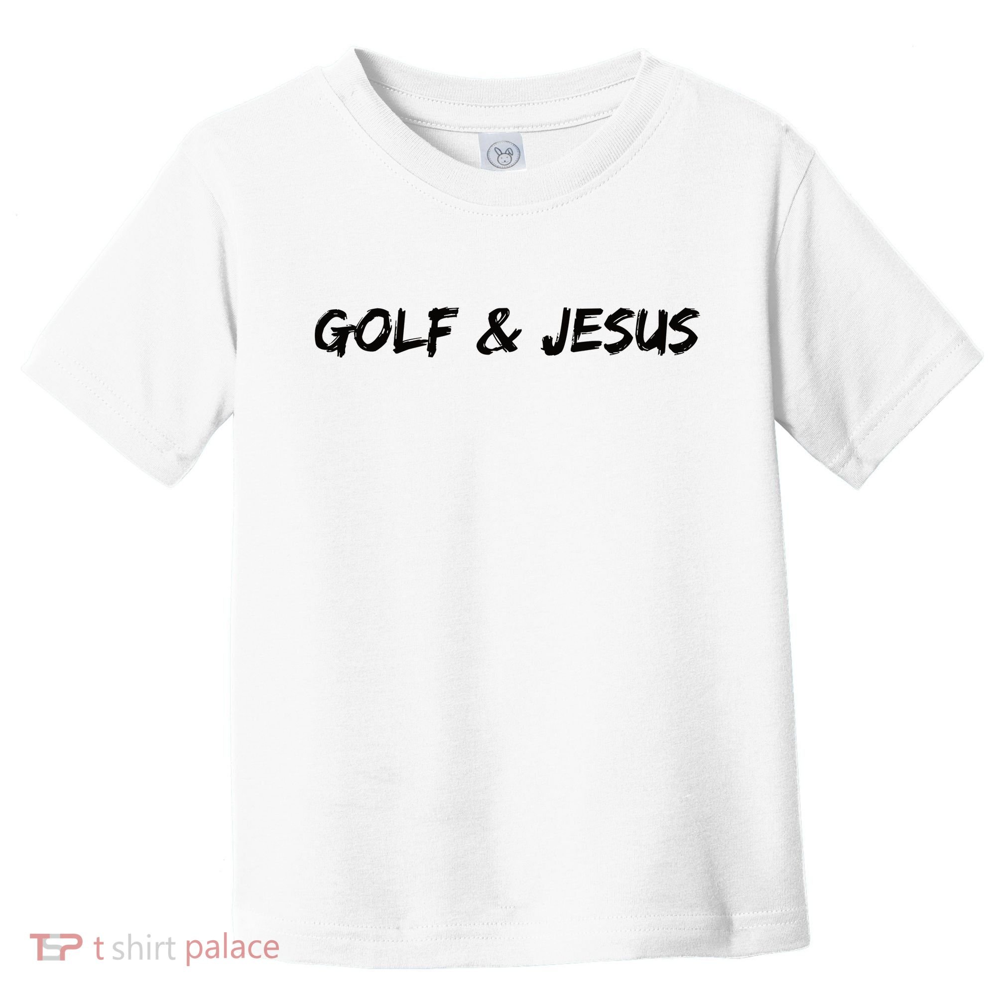Golf & Jesus Toddler T-Shirt