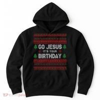 Go Jesus It's Your Birthday Ugly Christmas Hoodie thumb 0