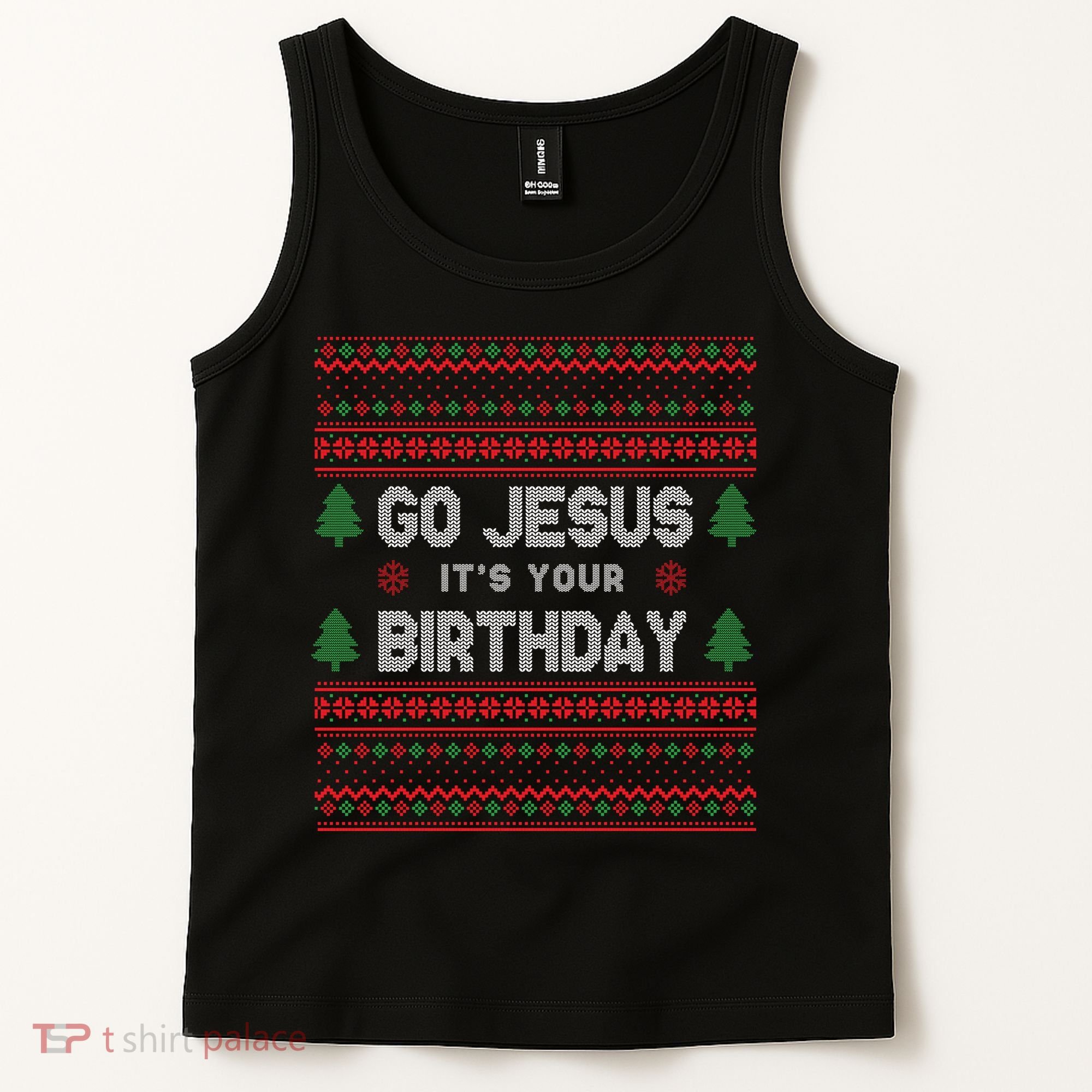 Go Jesus It's Your Birthday Ugly Christmas Tank Top