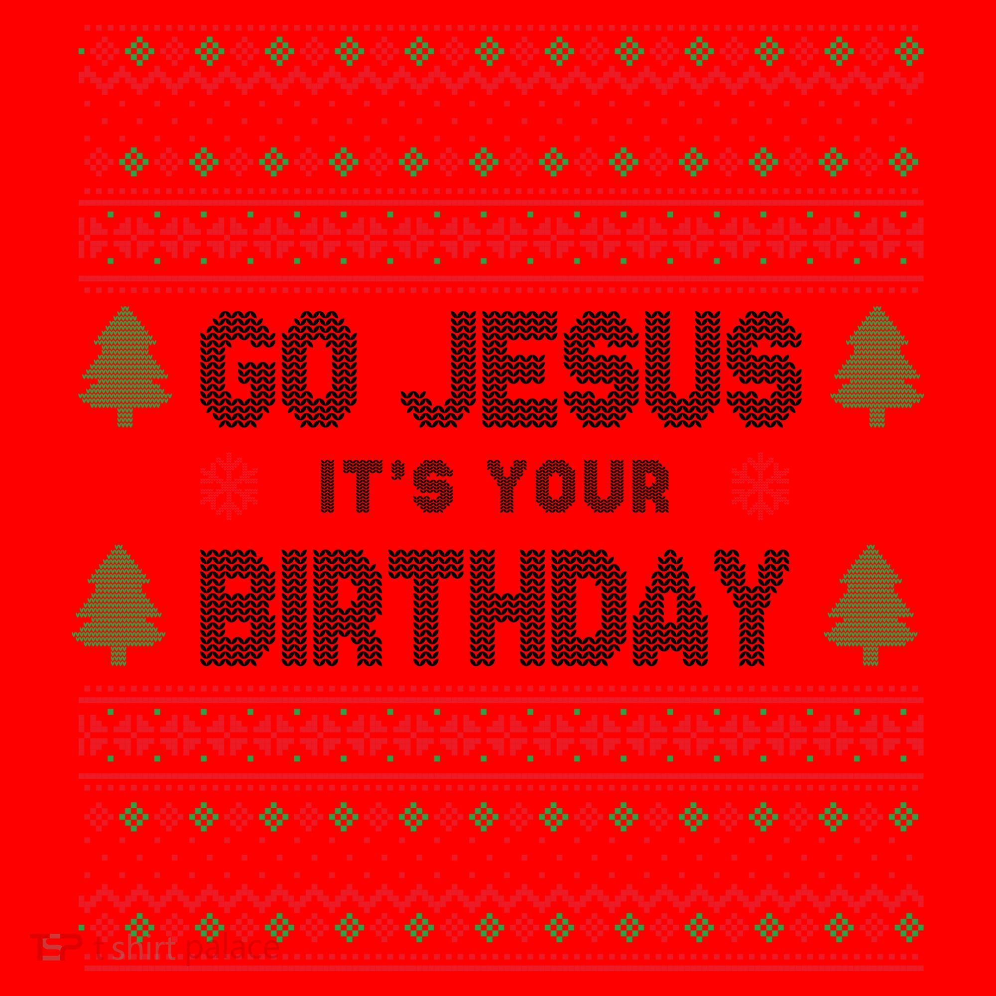 Go Jesus It's Your Birthday Ugly Christmas Santa Hat