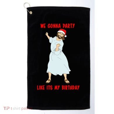 GO JESUS! ITS YOUR BIRTHDAY! Classic Golf Towel