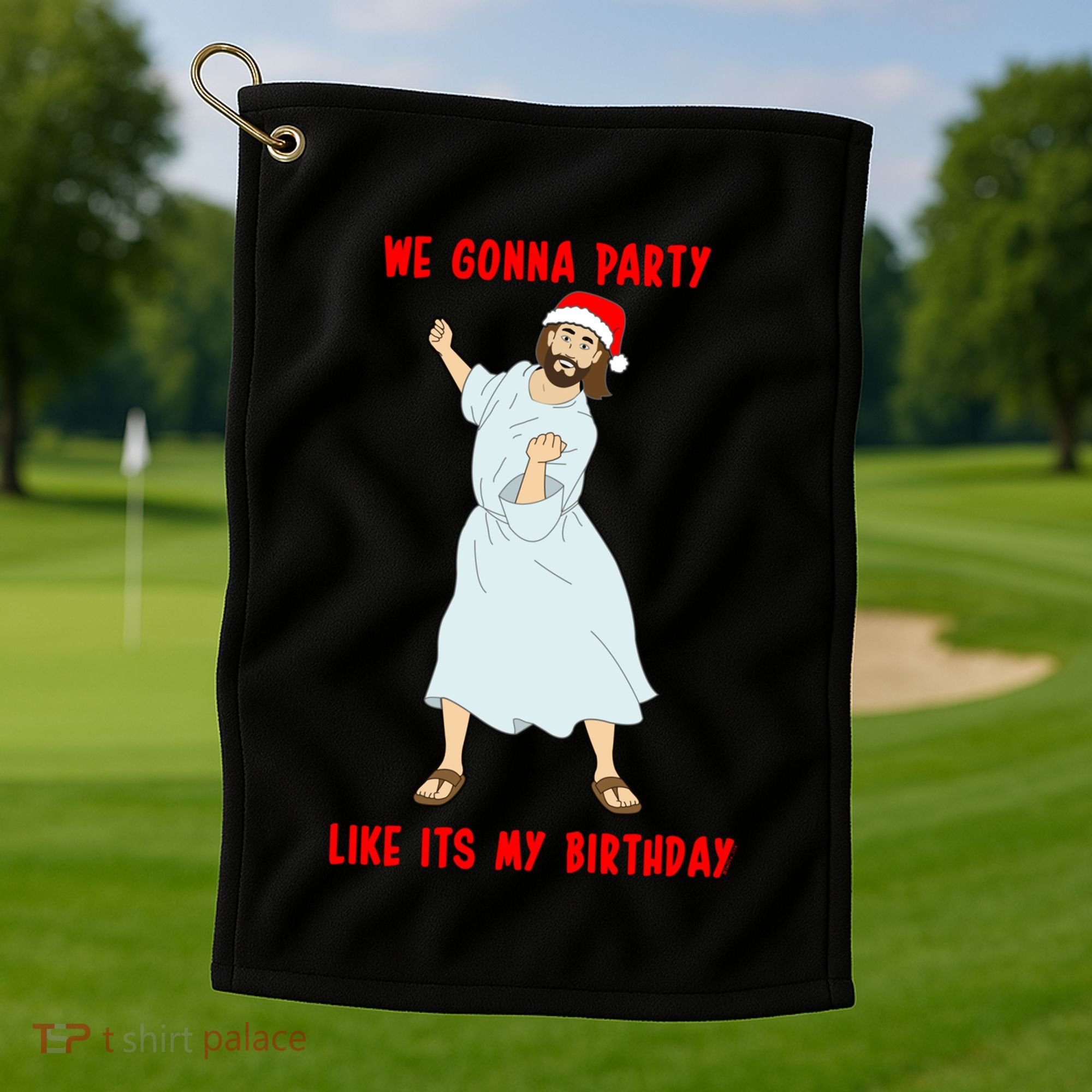 GO JESUS! ITS YOUR BIRTHDAY! Classic Golf Towel