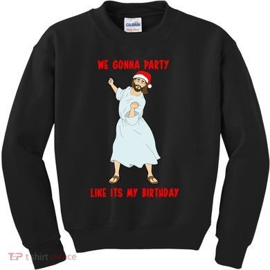 GO JESUS! ITS YOUR BIRTHDAY! Classic Kids Sweatshirt