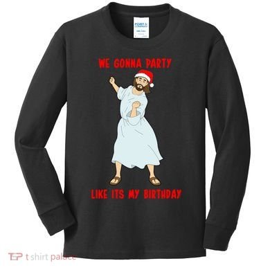 GO JESUS! ITS YOUR BIRTHDAY! Classic Kids Long Sleeve Shirt