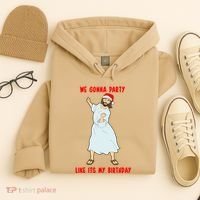 GO JESUS! ITS YOUR BIRTHDAY! Classic Hoodie thumb 4
