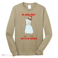 GO JESUS! ITS YOUR BIRTHDAY! Classic Long Sleeve Shirt thumb 0