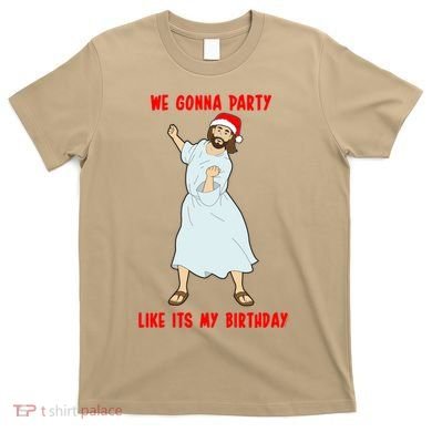 GO JESUS! ITS YOUR BIRTHDAY! Classic T-Shirt