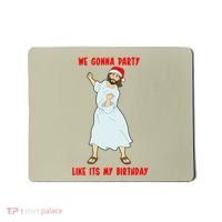 GO JESUS! ITS YOUR BIRTHDAY! Classic Mousepad thumb 0