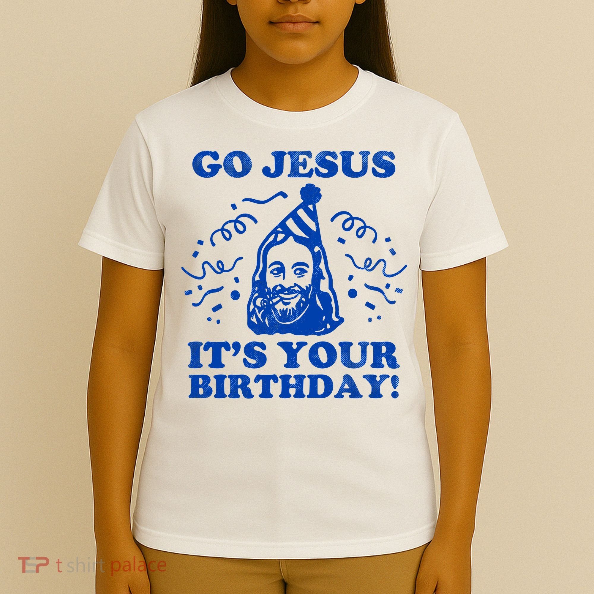 Go Jesus Its Your Birthday T-Shirt