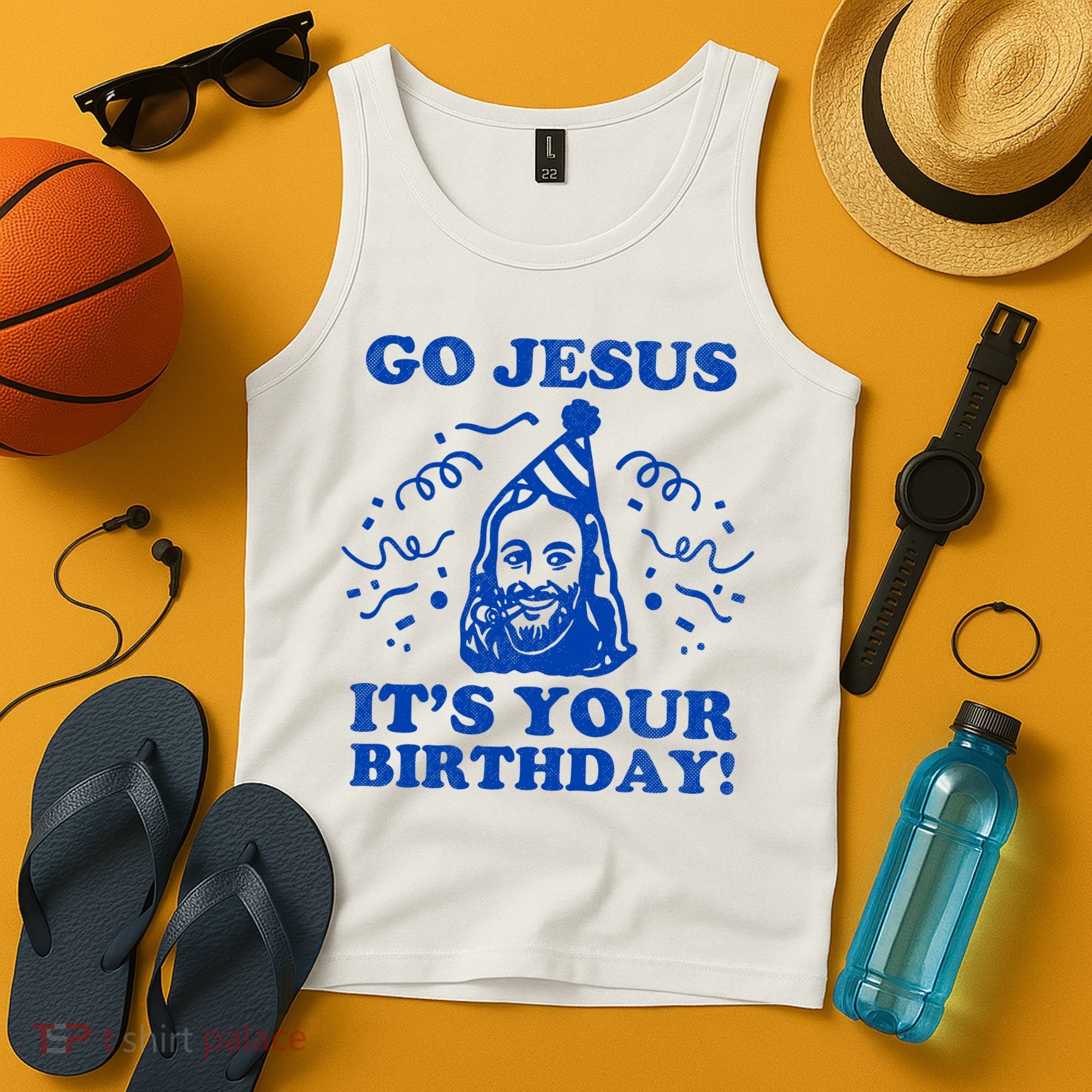 Go Jesus Its Your Birthday Tank Top