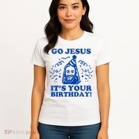 Go Jesus Its Your Birthday Women's T-Shirt thumb 4