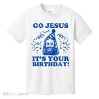 Go Jesus Its Your Birthday Kids T-Shirt thumb 0
