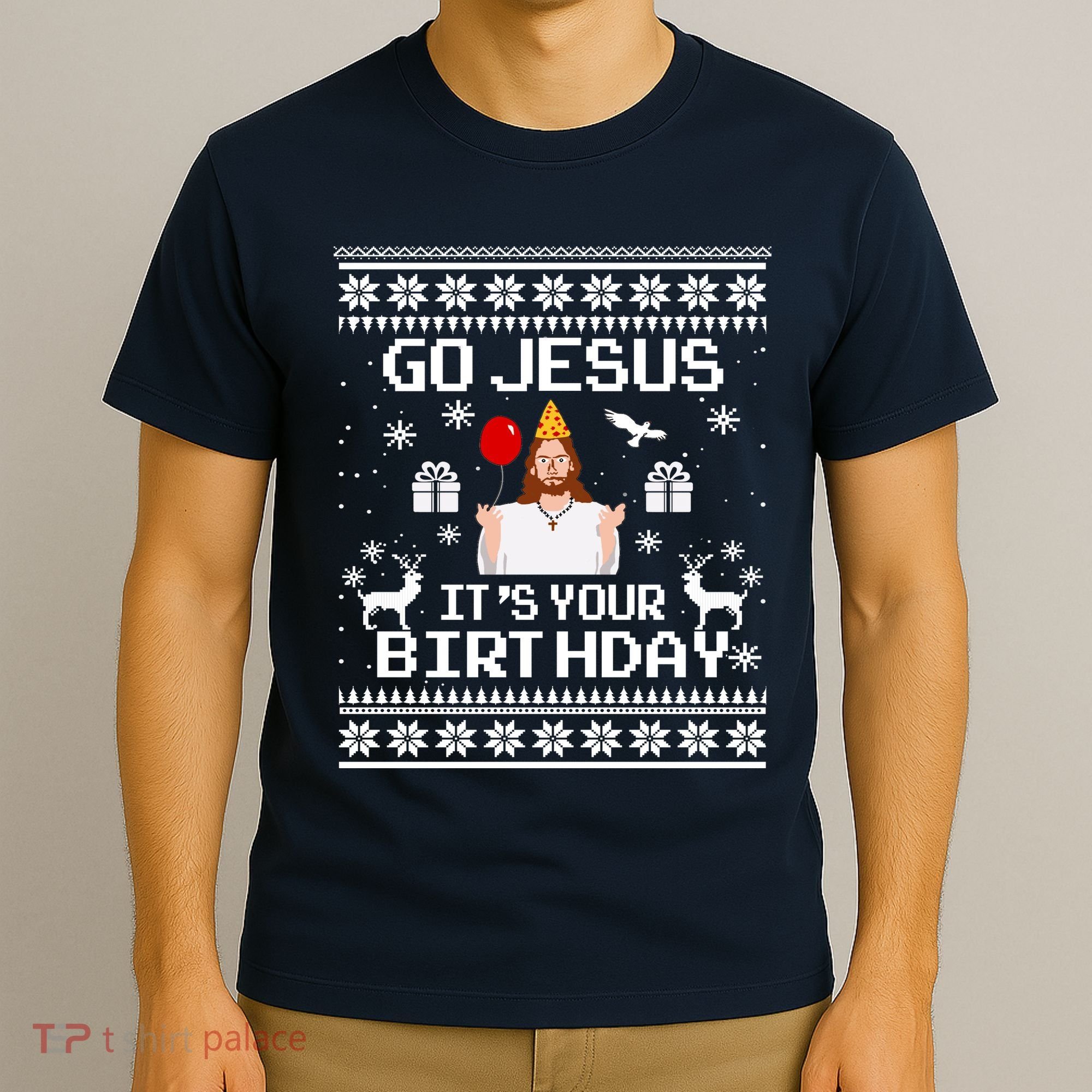 Go Jesus! Its Your Birthday Funny Christmas Fun Xmas T-Shirt