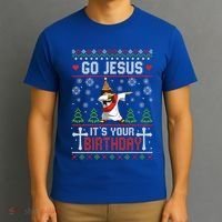 Go Jesus ItS Your Birthday Ugly Christmas Funny Gift T-Shirt thumb 3