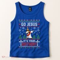 Go Jesus ItS Your Birthday Ugly Christmas Funny Gift Tank Top thumb 2