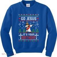 Go Jesus ItS Your Birthday Ugly Christmas Funny Gift Kids Sweatshirt thumb 0