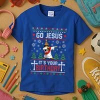 Go Jesus ItS Your Birthday Ugly Christmas Funny Gift Kids T-Shirt thumb 3