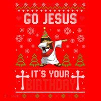 Go Jesus ItS Your Birthday Ugly Christmas Funny Gift Santa Hat thumb 1