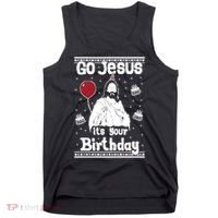 Go Jesus Its Your Birthday Ugly Christmas Tank Top thumb 0