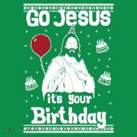 Go Jesus Its Your Birthday Ugly Christmas Sweatshirt thumb 3