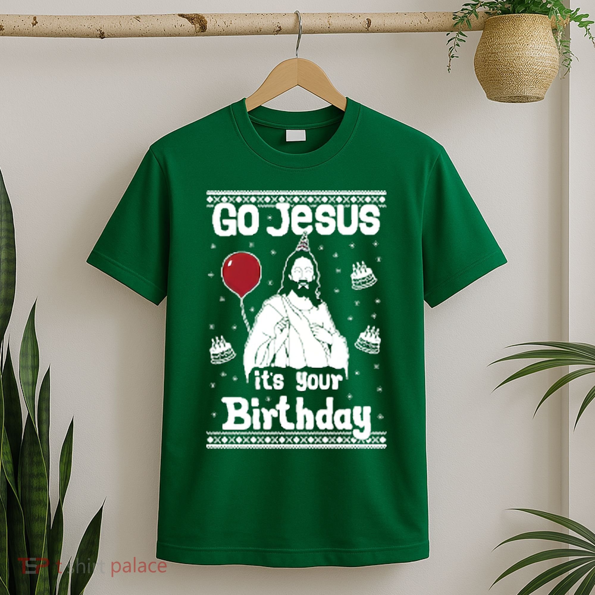 Go Jesus Its Your Birthday Ugly Christmas T-Shirt
