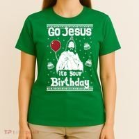 Go Jesus Its Your Birthday Ugly Christmas T-Shirt thumb 4