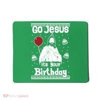 Go Jesus Its Your Birthday Ugly Christmas Mousepad thumb 0