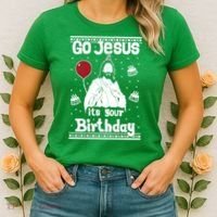 Go Jesus Its Your Birthday Ugly Christmas Women's T-Shirt thumb 2