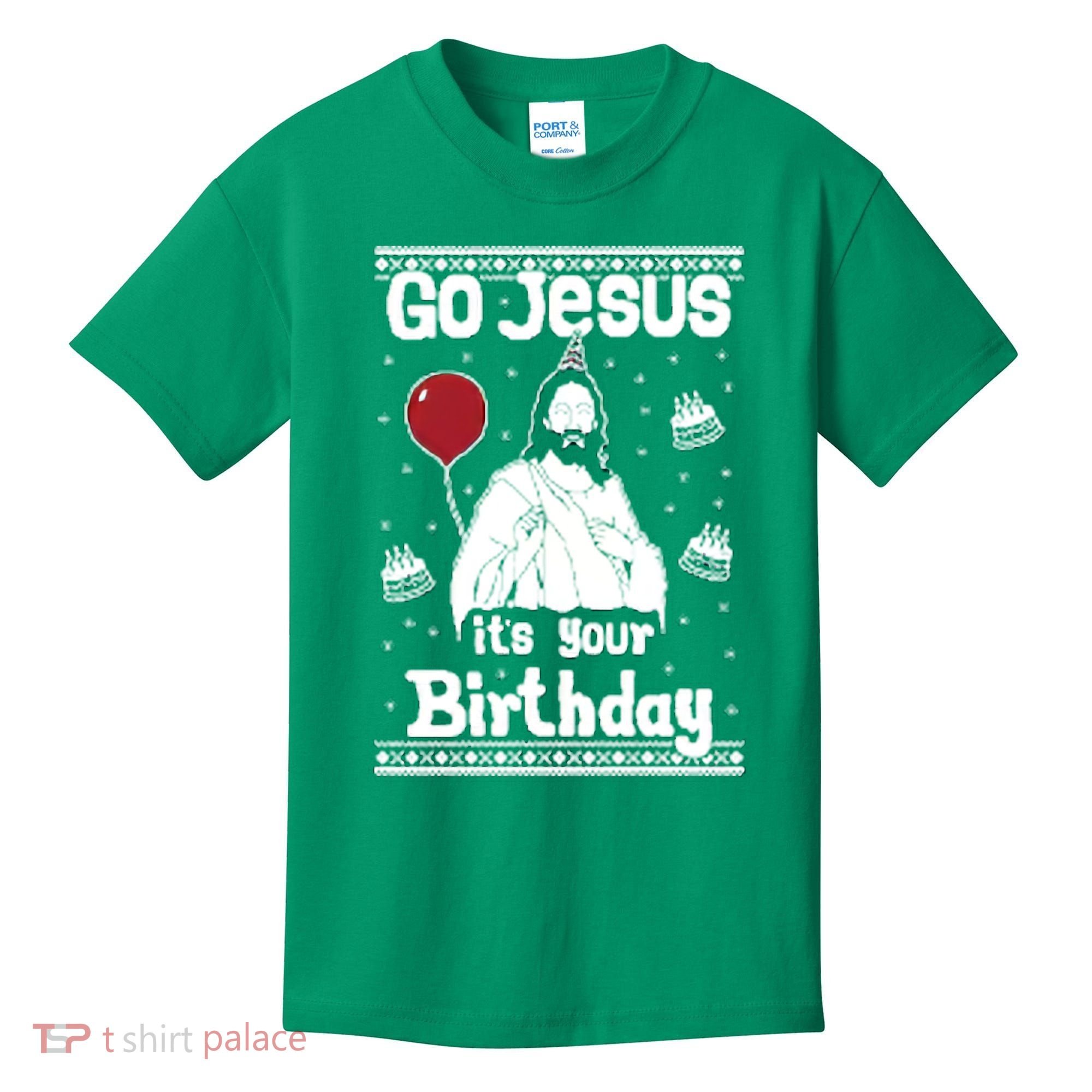 Go Jesus Its Your Birthday Ugly Christmas Kids T-Shirt